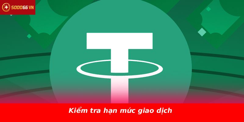 Kiểm tra hạn mức giao dịch